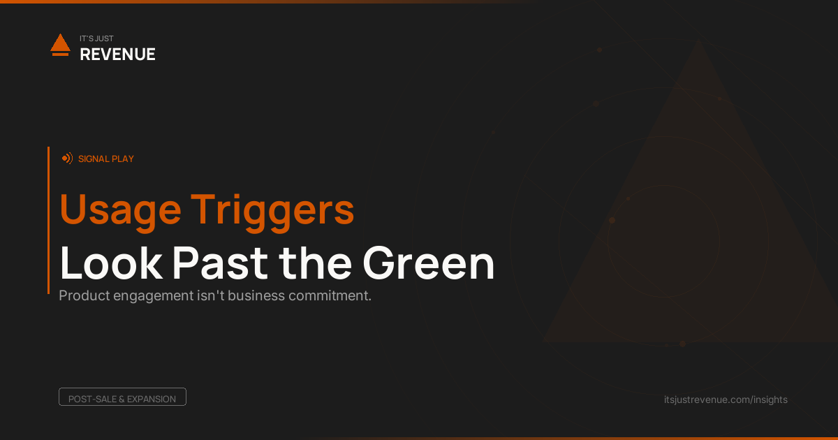 Product Usage Trigger Campaigns sales play: reading product signals for real expansion and churn risk | It's Just Revenue